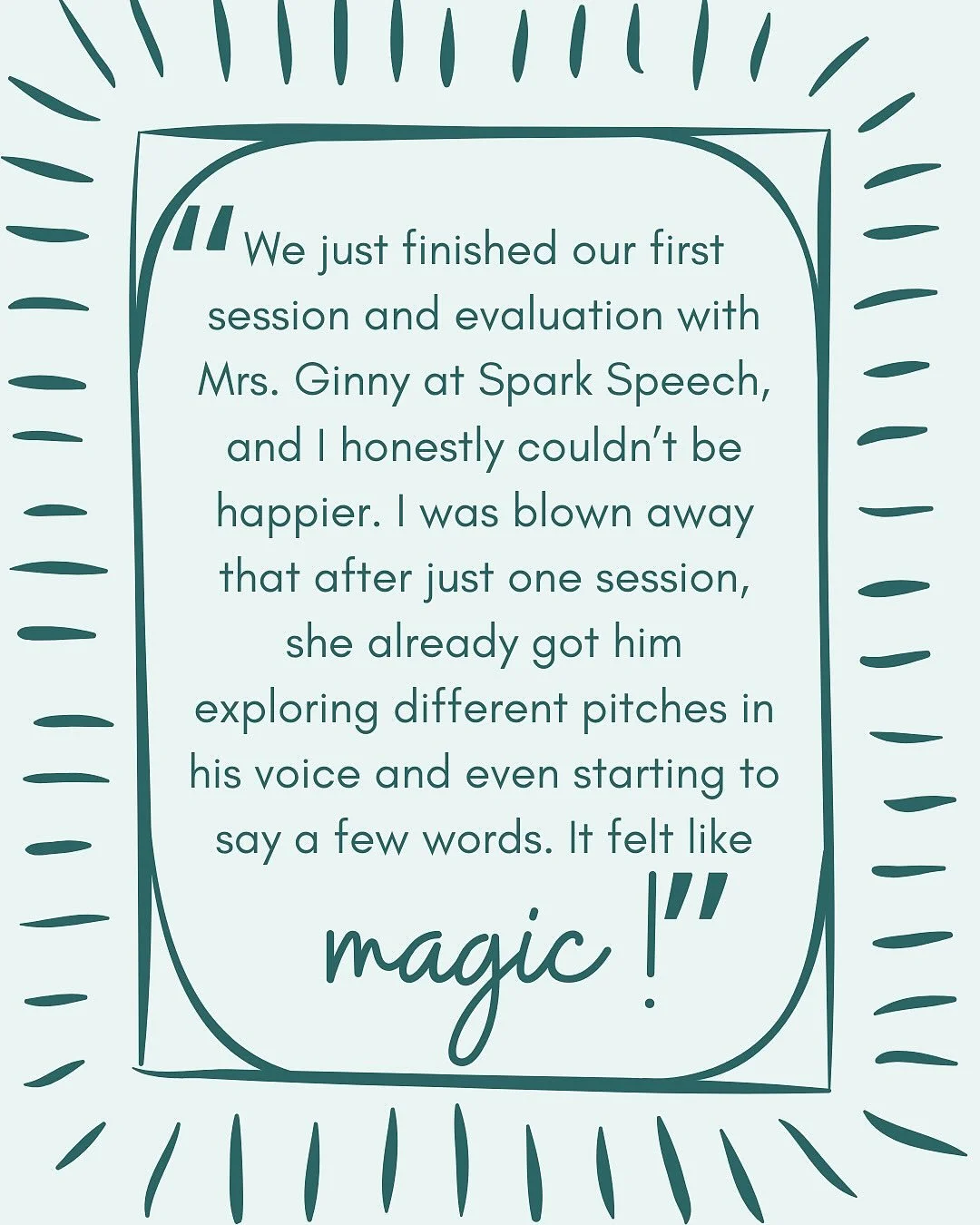 Do you believe in ✨magic✨&hellip; and evidence-based strategies?! Check out these kind words from a new Spark Speech family after their FIRST session with Mrs. Ginny! 

Did you know our therapists receive sweet treats every time they are mentioned in
