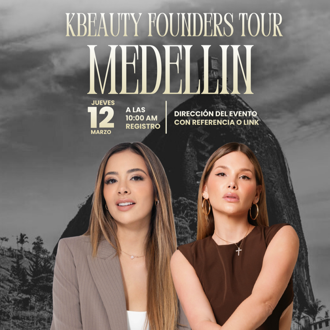 KBeauty Founders Tour – Marzo 12 Medellin