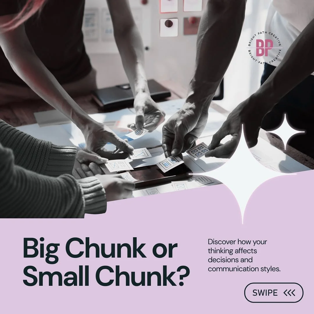 ✨ Big Chunk or Little Chunk &mdash; the way you think matters.
At Bright Path Creative, we adapt our process to suit you &mdash; whether you&rsquo;re all about the big-picture vision or want to walk through every move with clarity and calm.

No overw