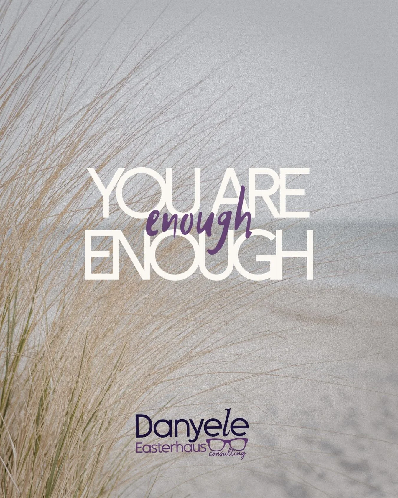 You are enough. With all your imperfections.  A healthy reminder:  Be you. Not them. #empathyimpact #beyou #enoughalways