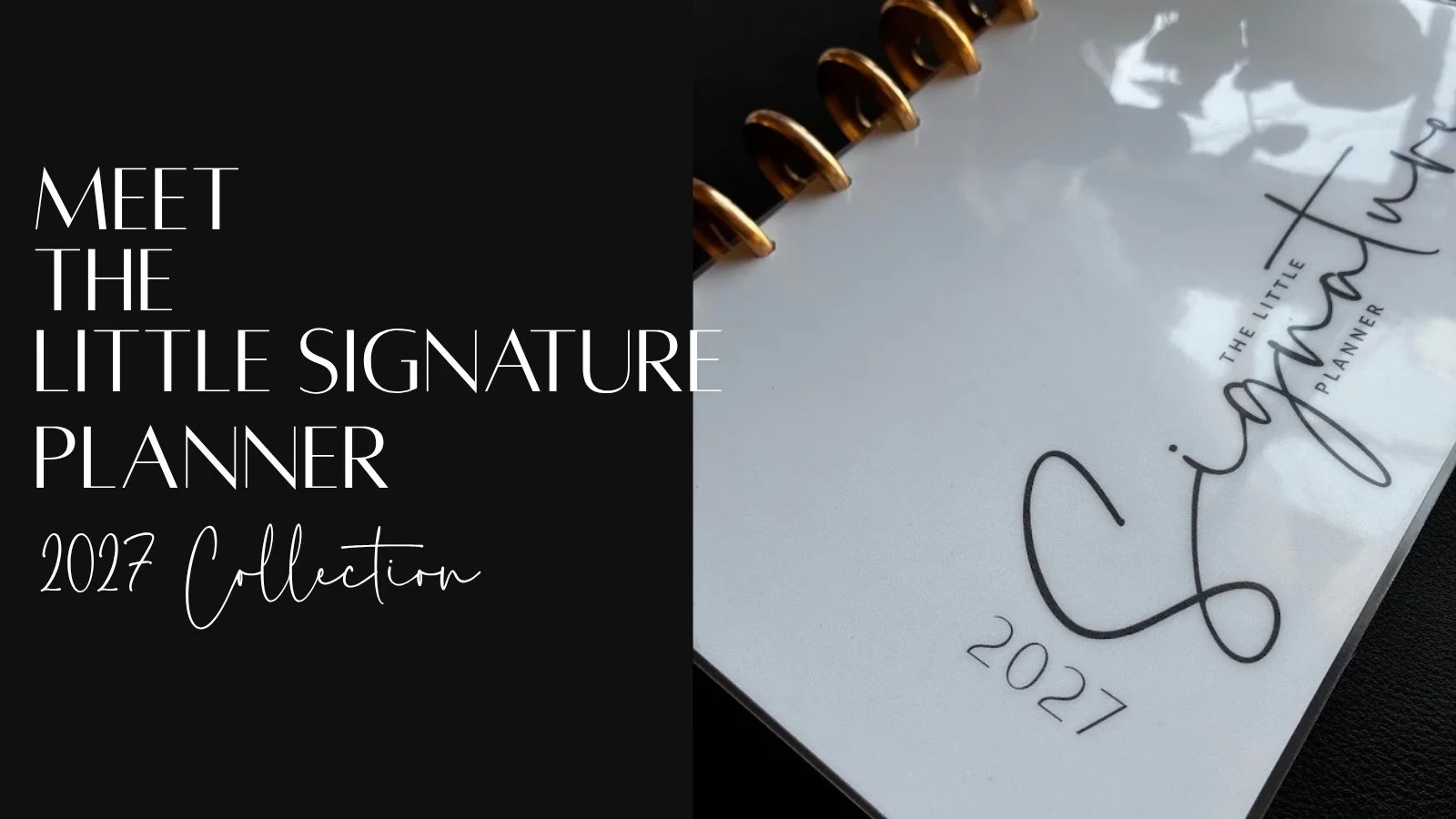 Meet The Little Signature Planner™ | 2027