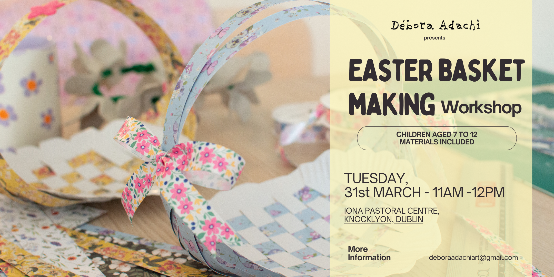 Easter Basket workshop 31st March ‘26 - 11am -12pm - Dublin 