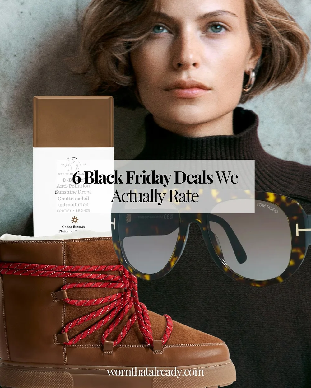 Black Friday deals you actually need to know about! TAP the link in our bio for me! 🔗🪩

#blackfridaydeals #blackfriday #blackfridayuk #spacenk #drunkelephant #drunkelephantskincare #drunkelephantbronzingdrops #tomfordsunglasses #hmknitwear