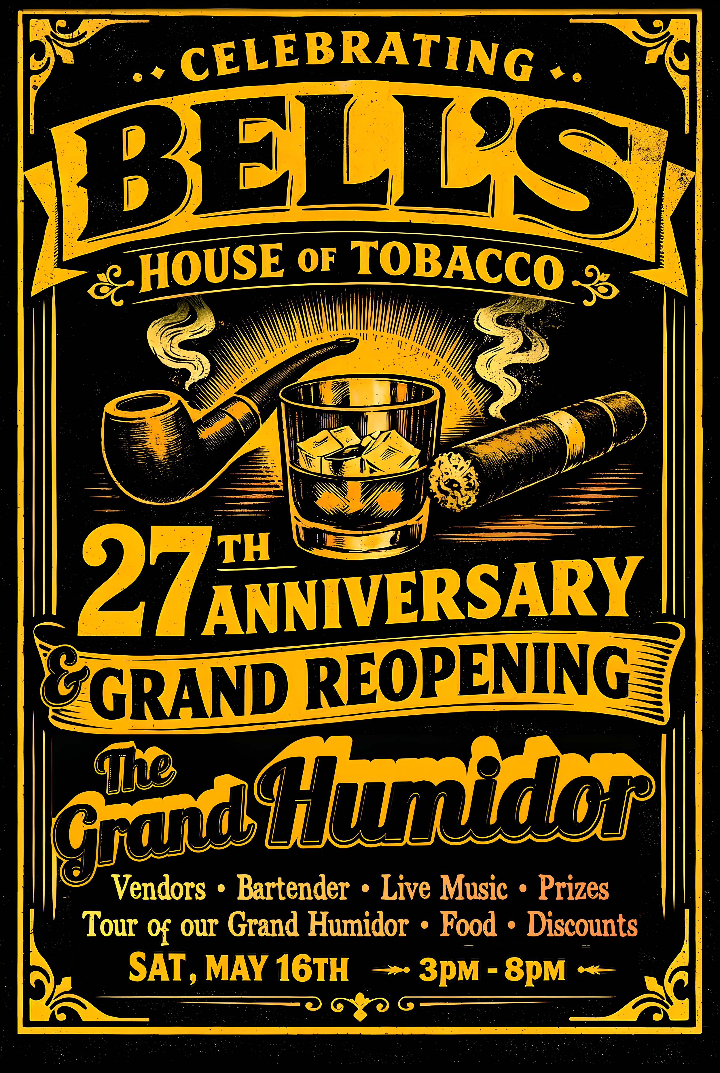 Bell's House of Tobacco 27 Year Anniversaryt