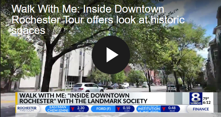 Walk With Me: Inside Downtown Rochester Tour offers look at historic spaces