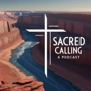 Sacred Calling Podcast