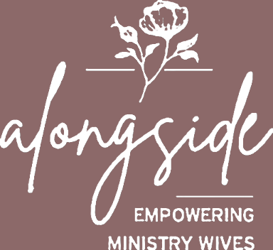 Alongside Cohorts -    Ministry Wives