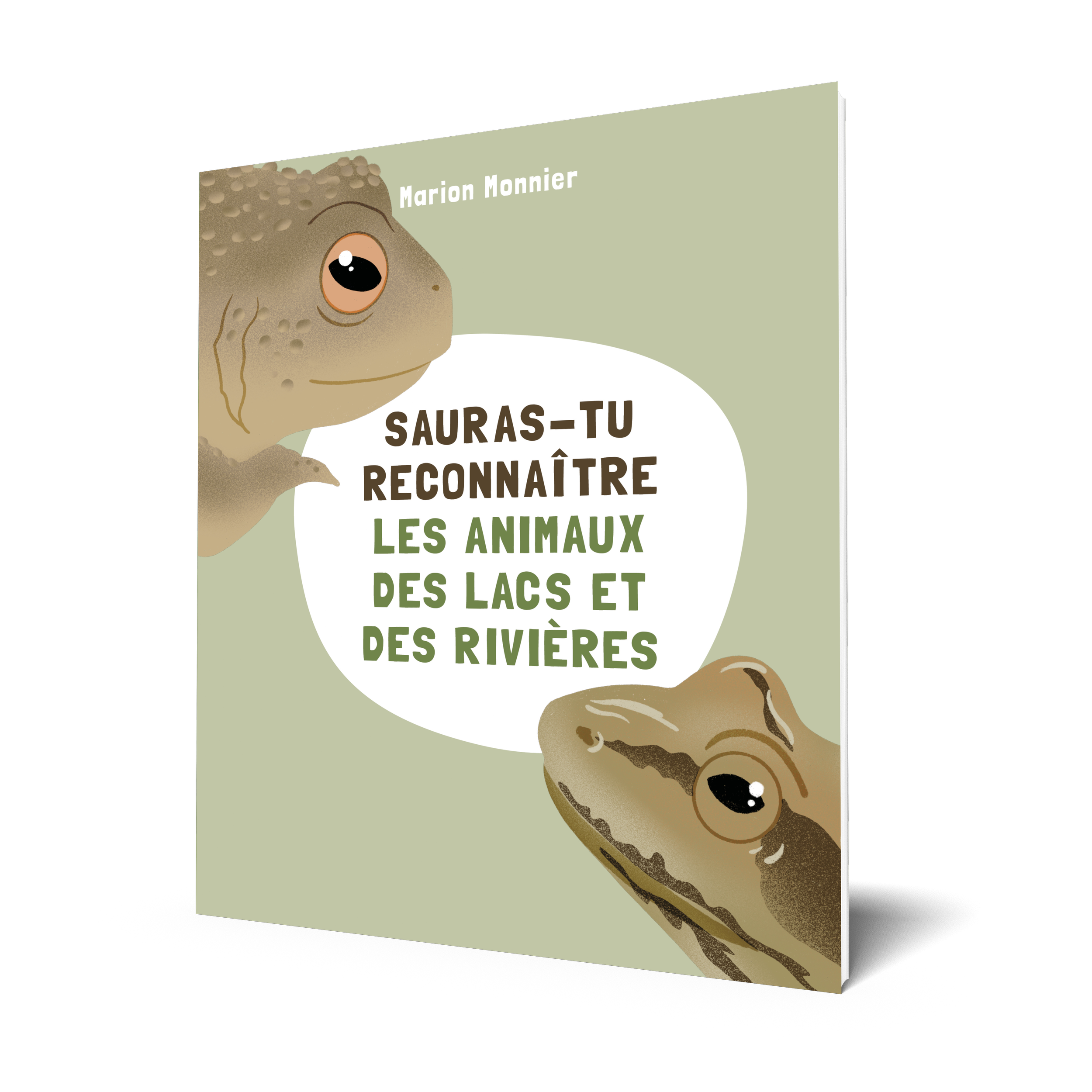 Couverture d'un livre illustrée par Marion Monnier et le titre 'Sauras-tu reconnaître les animaux des lacs et rivières ' un crapaud et une grenouille sont illustrés sur la couverture