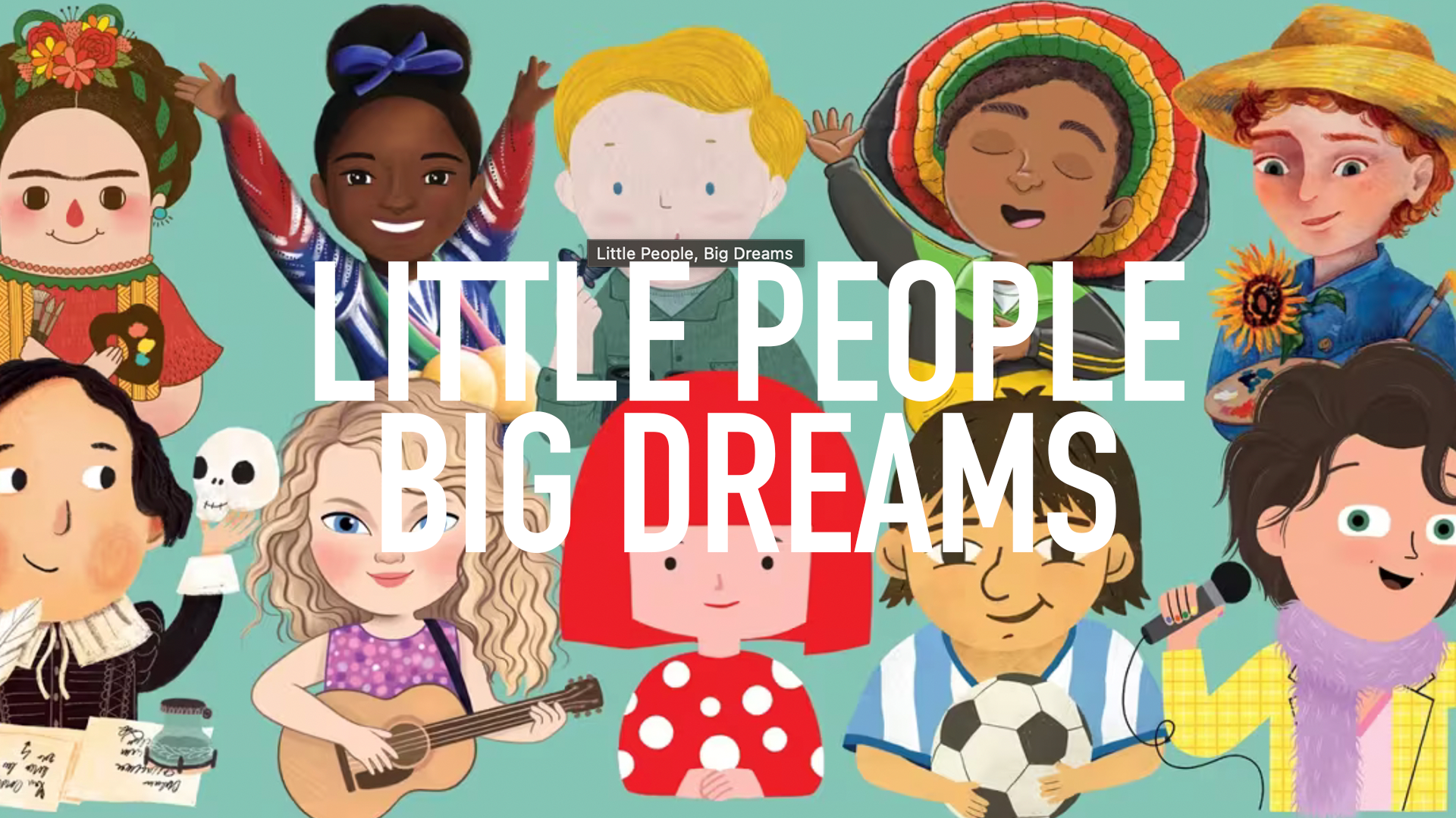 Little People BIG Dreams album
