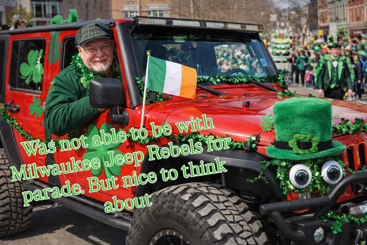 Was not able to join my friends from Milwaukee Jeep rebels for the St. Patrick&rsquo;s Day parade this year. But I was thinking of you guys.!
#jeep #jeeprebels #milwaukeejeeprebels #stpatricksday2026☘️🌈🎩