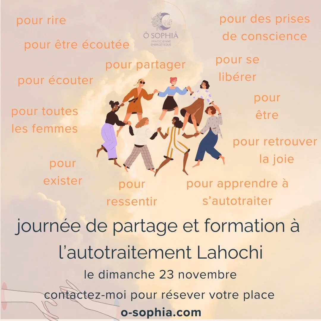 ✨ La journ&eacute;e de partage + initiation et formation &agrave; l&rsquo;autotraitement Lahochi, une journ&eacute;e unique pour :
👉 vous reconnecter &agrave; vous-m&ecirc;me et &agrave; votre corps
👉 &eacute;changer avec d'autres femmes pour se li