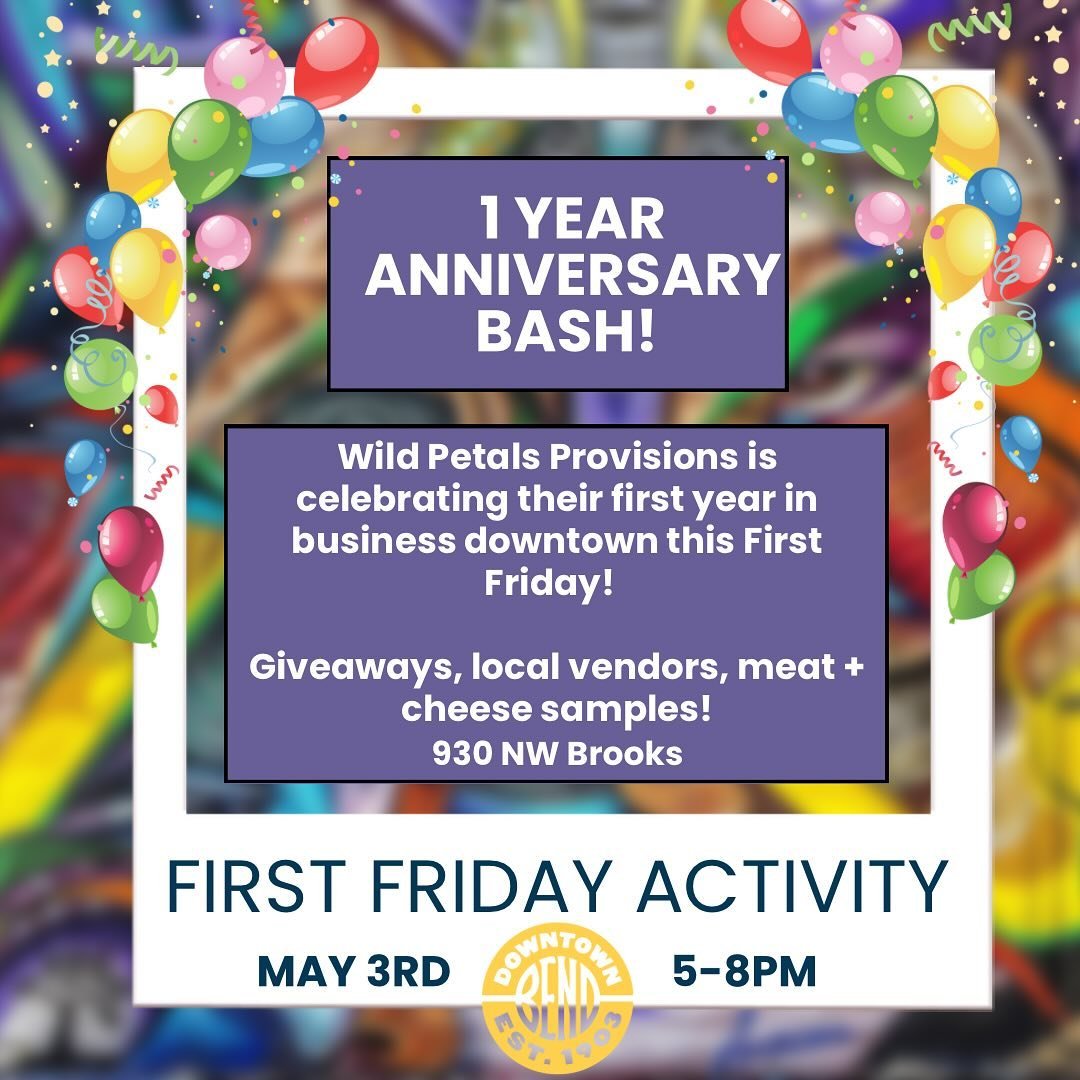 This First Friday event marks the 1 year anniversary of @wildpetalsbend opening their business in #downtownbend 🙌🏻🙌🏻. 

They will have multiple vendors, giveaways, meat and cheese sampling - it&rsquo;s surely not to be missed. 

Come celebrate wi