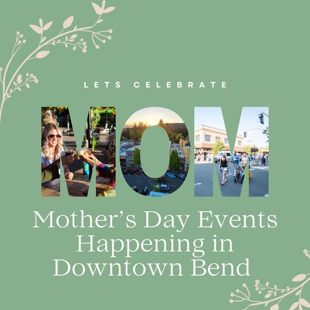 Looking to do (or buy) something special for Mom this weekend?  See what&rsquo;s happening in Downtown Bend on our new events calendar (link in bio) - and take a sneak peek at some highlight events our local businesses have in store: 

@blissfulspoon