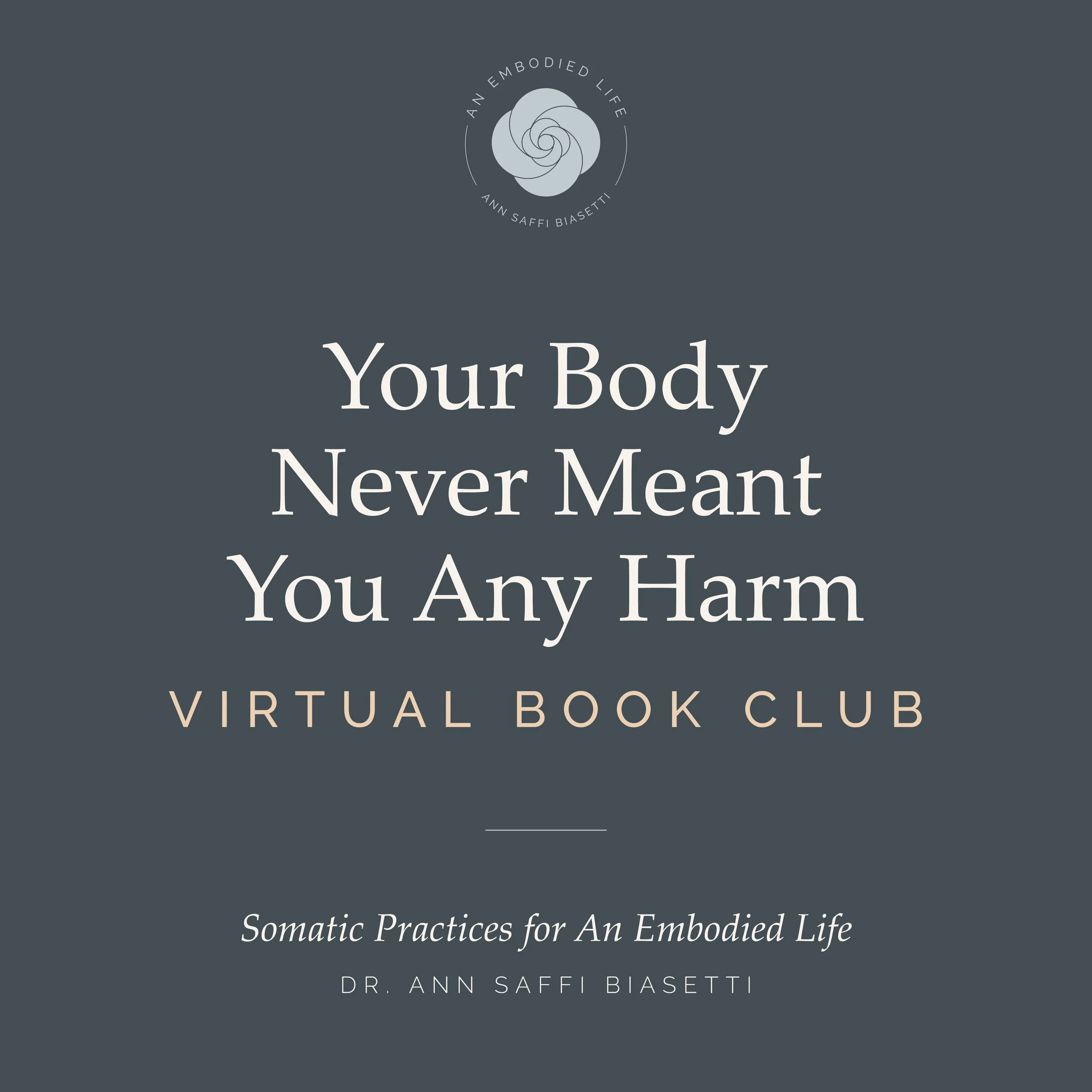 Virtual Book Club | Your Body Never Meant You Any Harm