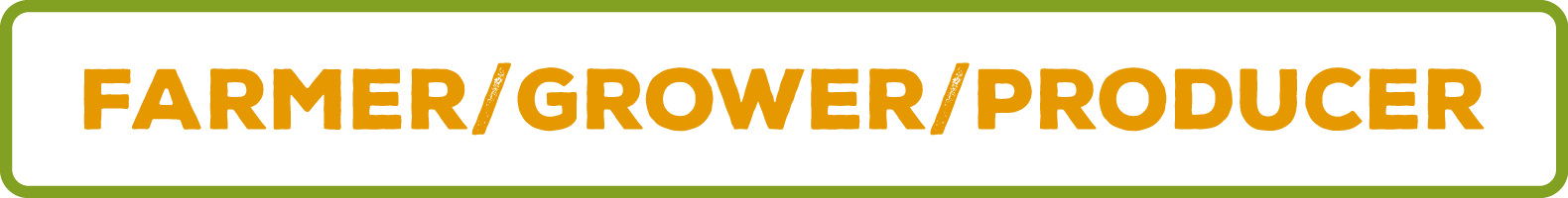 Farmer/Grower/Producer