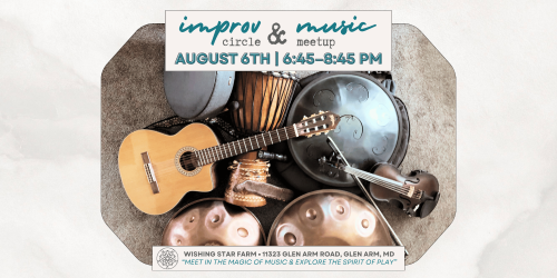 Improv Circle &amp; Music Meetup 