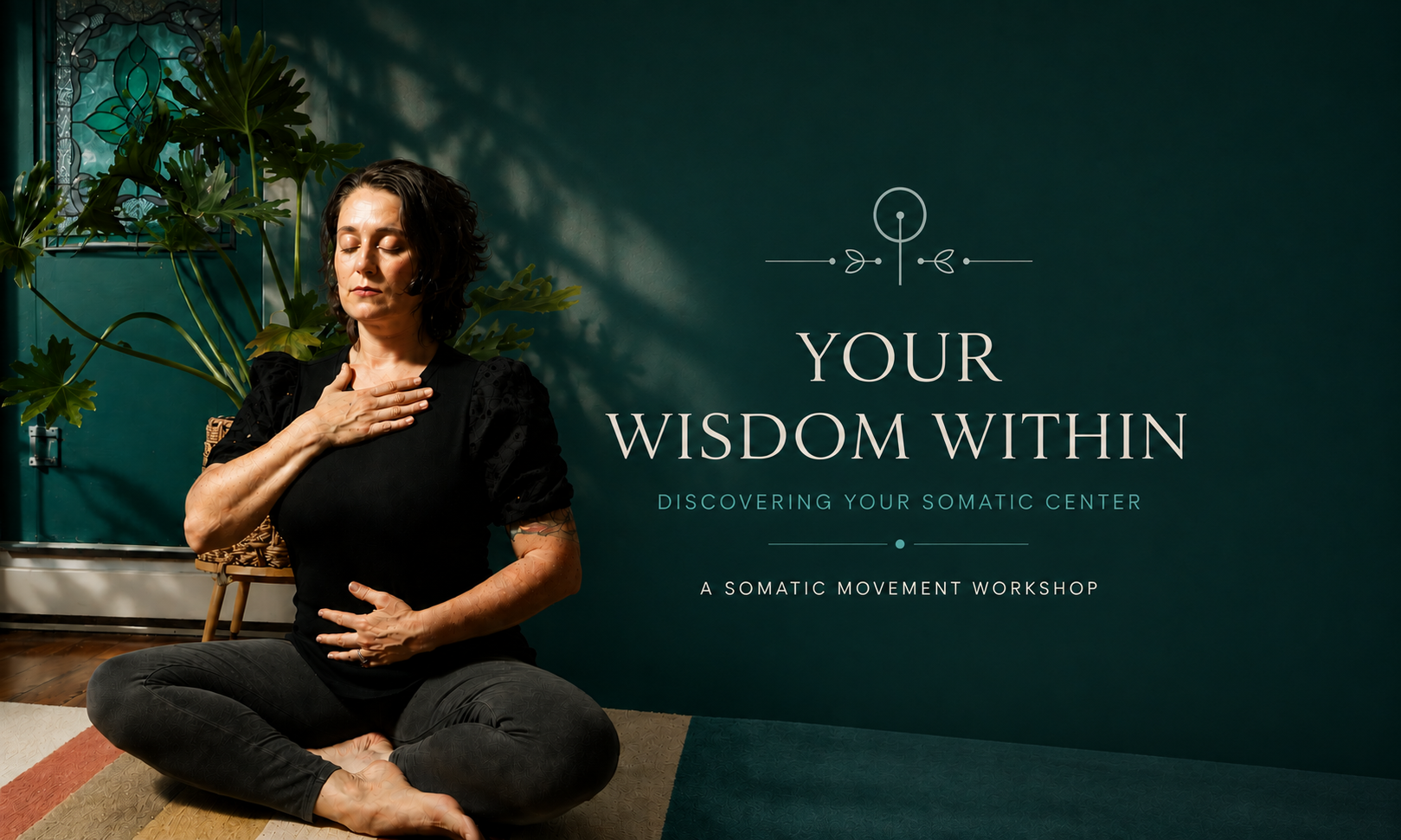 Your Wisdom Within: Discovering Your Somatic Center