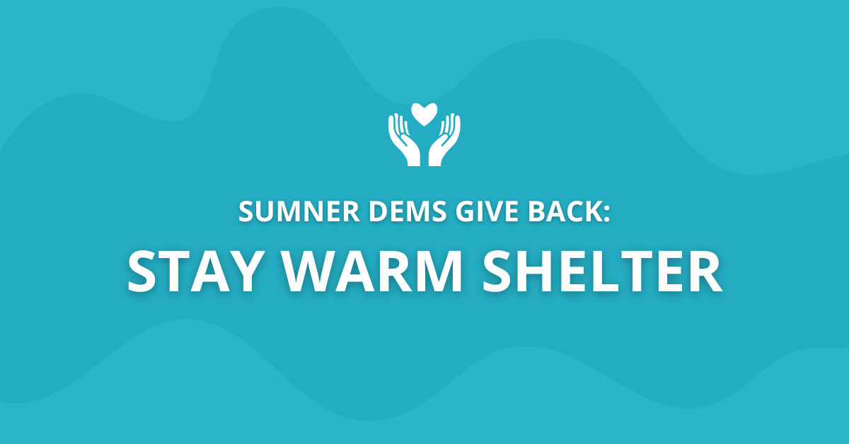 Sumner Dems Give Back: Stay Warm Shelter