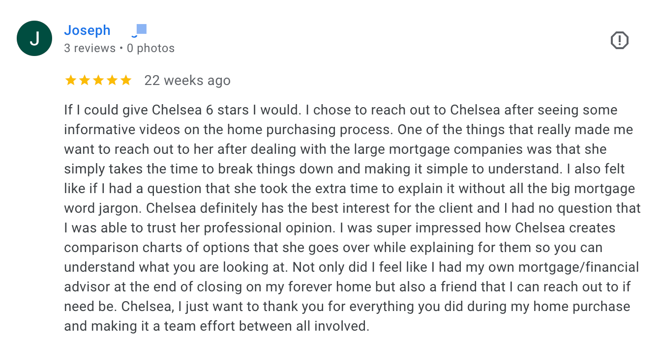 Screenshot of a five-star review on a review platform, written by Joseph, praising Chelsea for her assistance in home purchasing process, including comparison charts and professional advice.