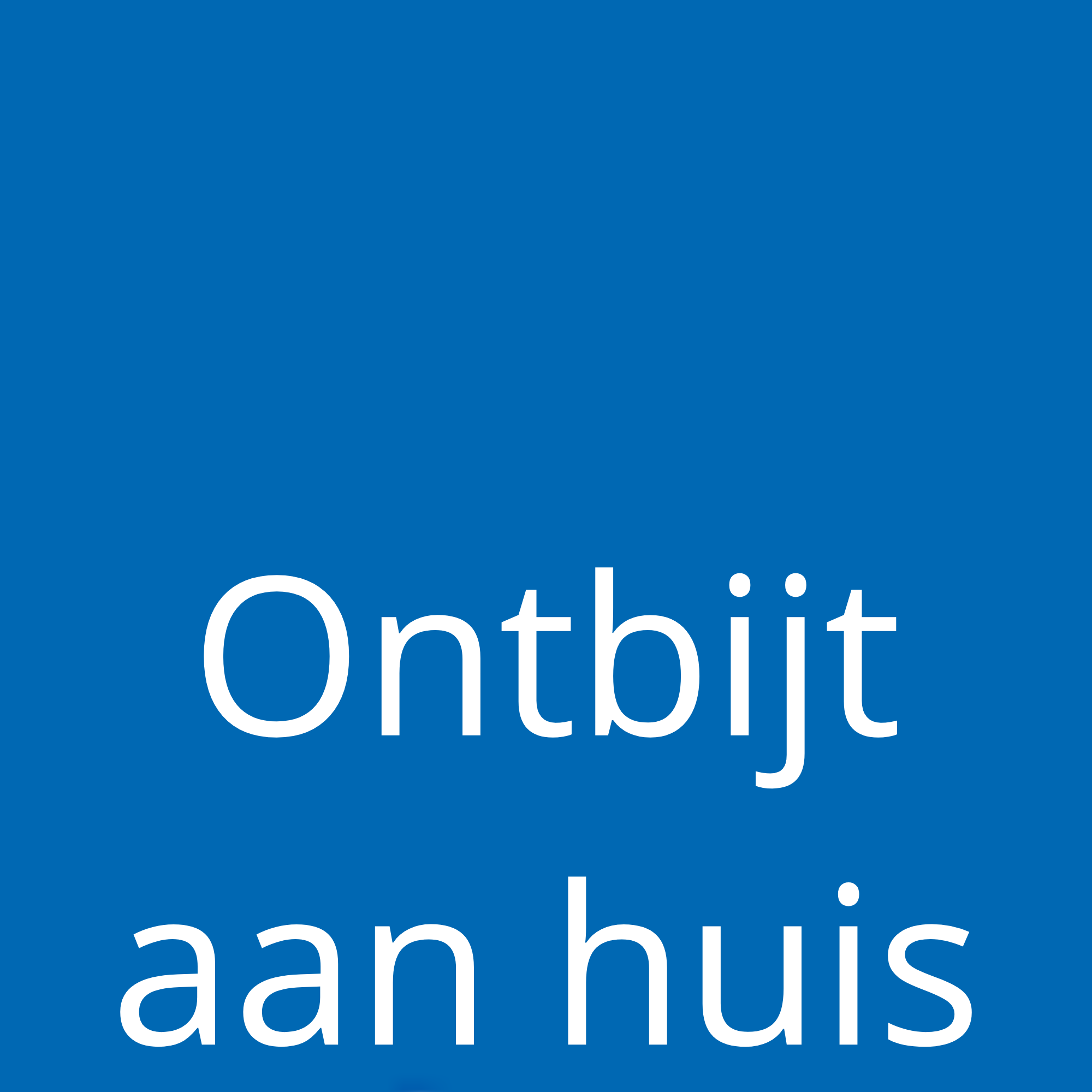 Ontbijt aan huis