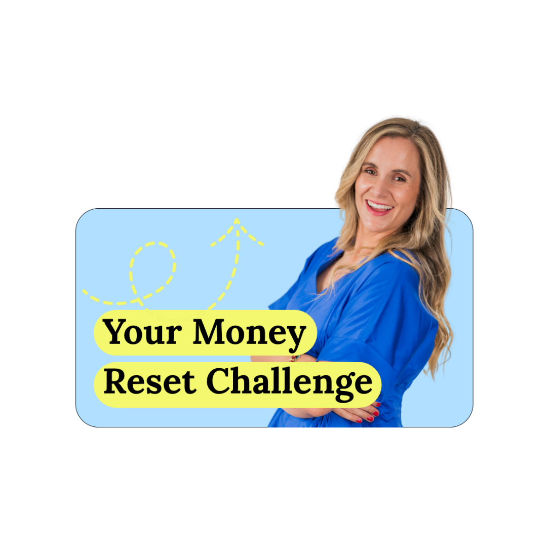 90-Day Money Reset, Step 6: What are your "hidden" goals?