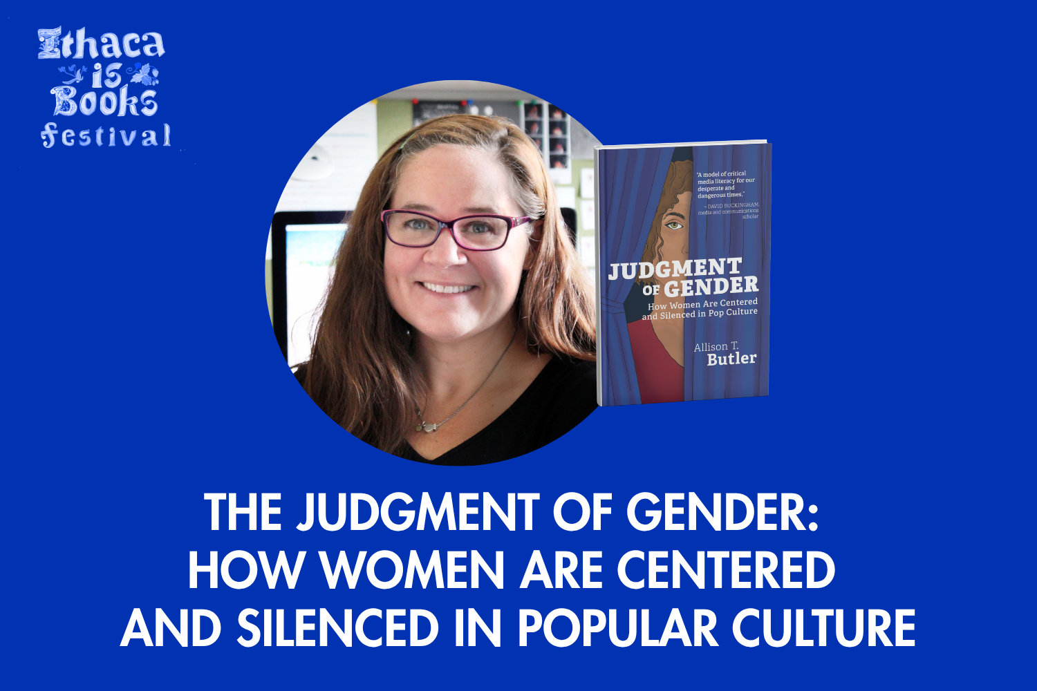 The Judgment of Gender: How Women are Centered and Silenced in Popular Culture