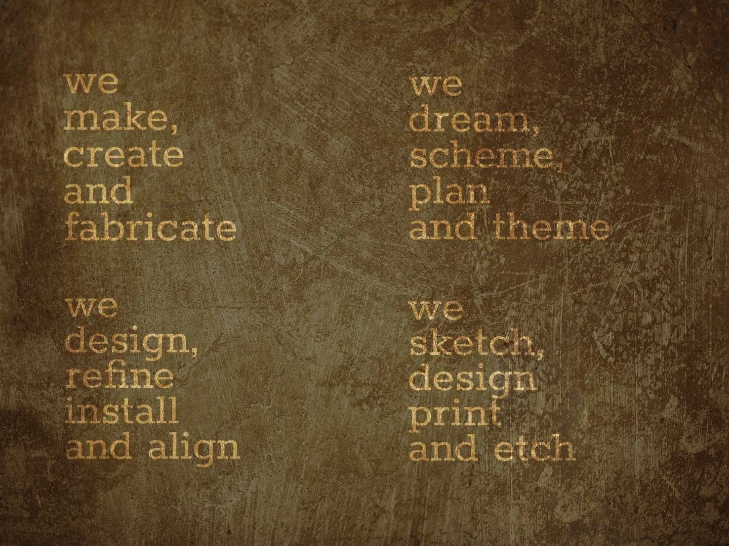 image of the brand statements on a rusted metal background
