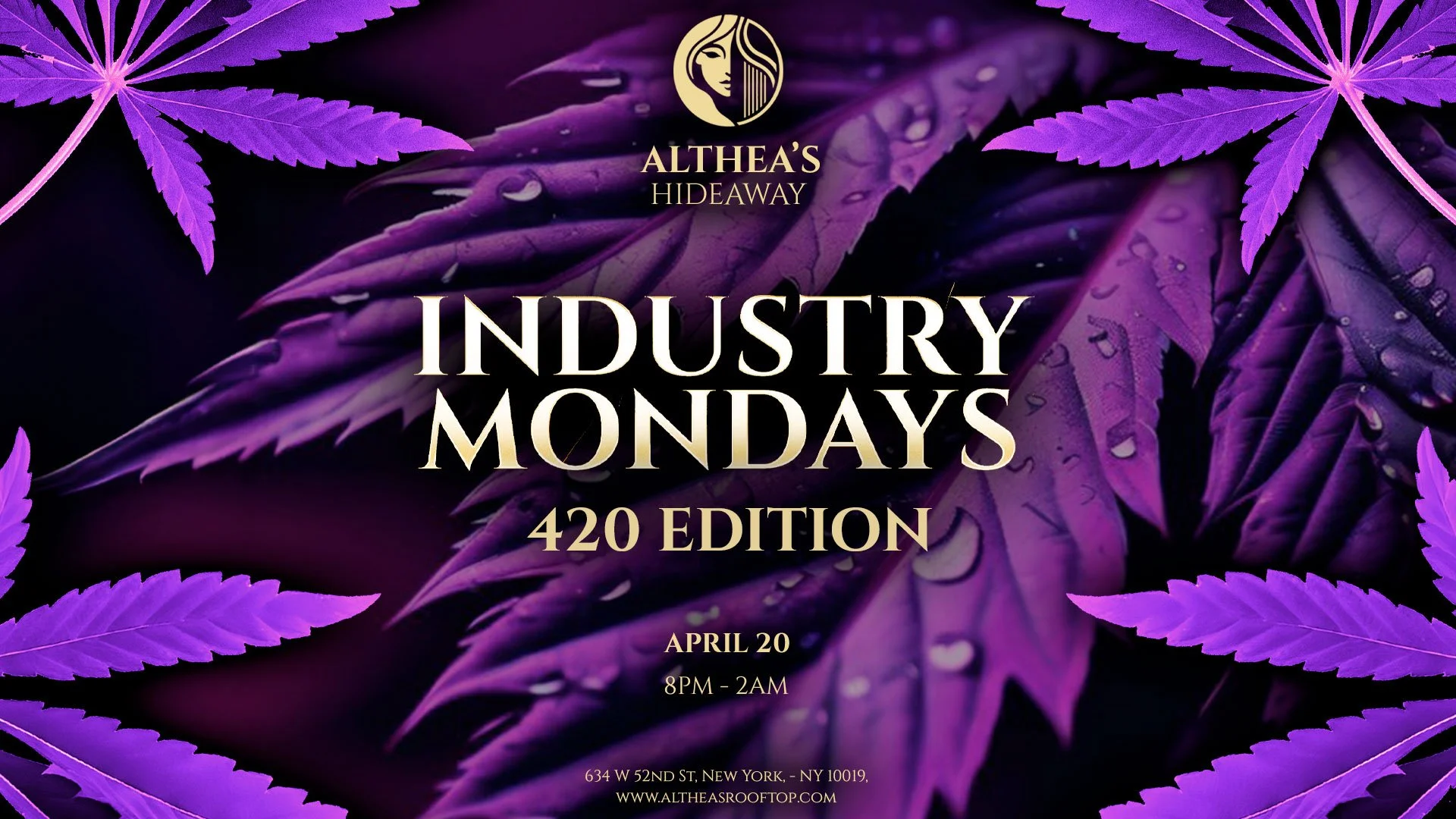 420 edition Industry Monday