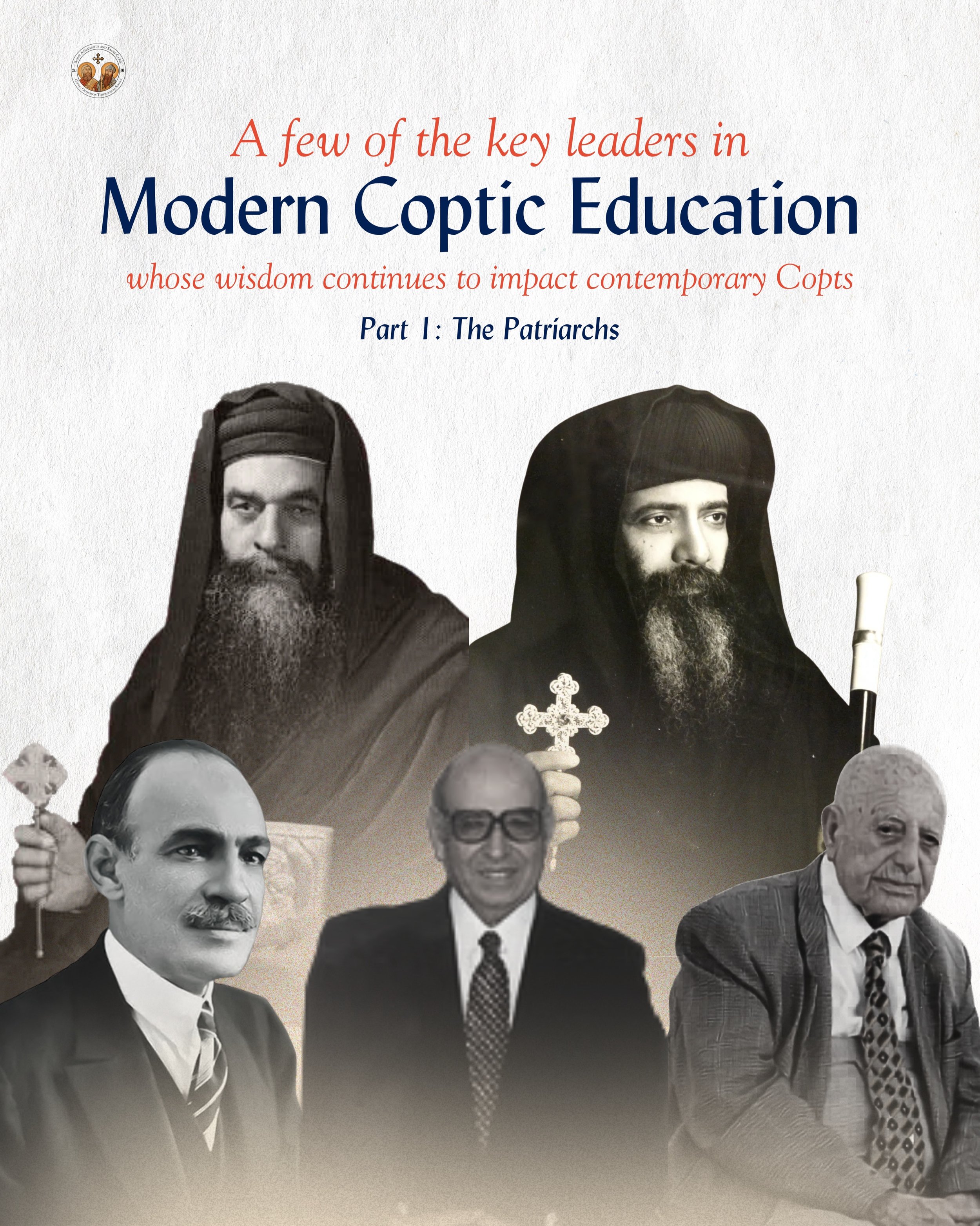 The story of the Coptic Orthodox Church is woven by countless faithful men and women whose lives continue to shape the Church today.

This post is the first in a three-part series highlighting just a few of the influential figures who helped shape mo