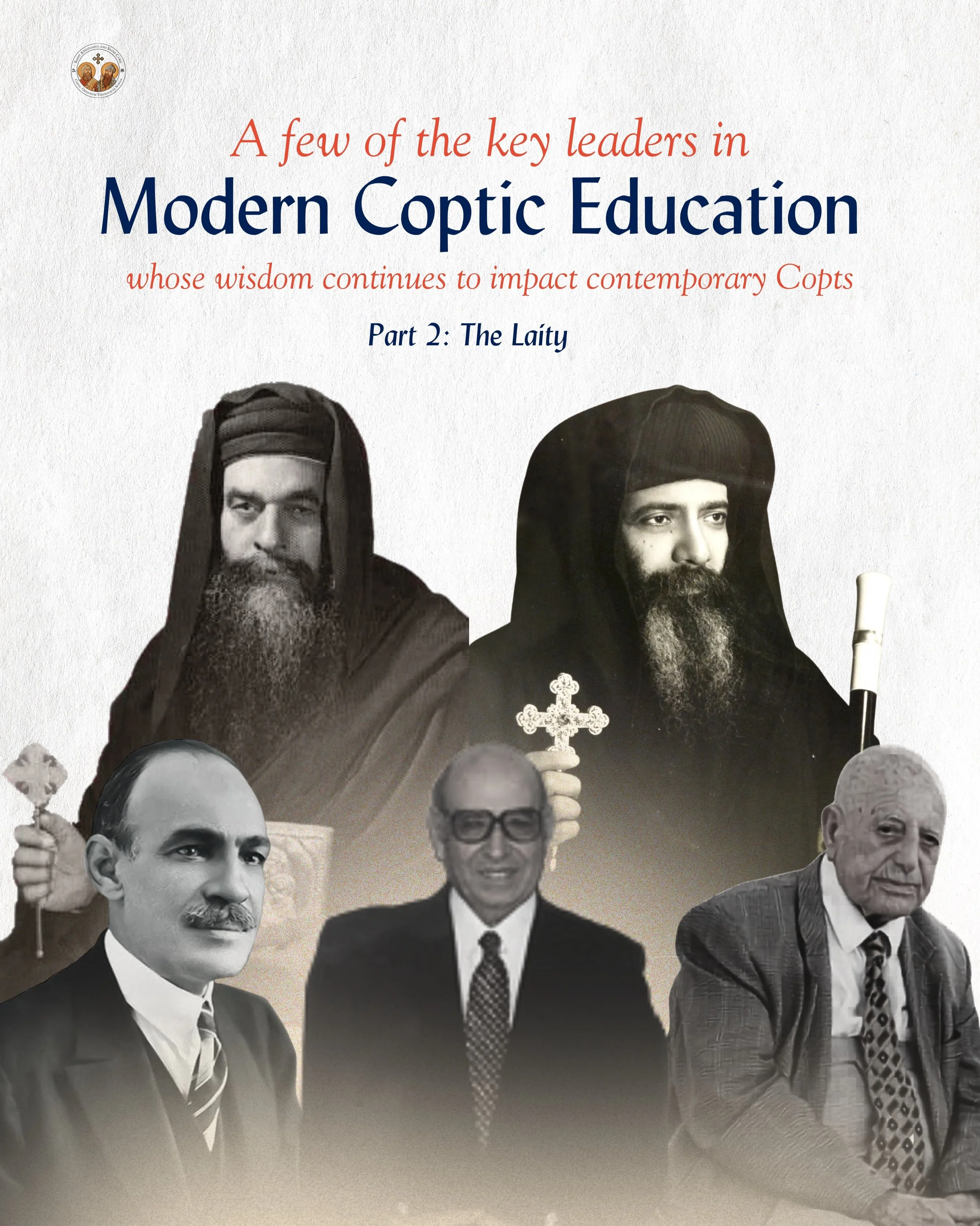 The renewal of modern Coptic education has been shaped not only by patriarchs and clergy, but also by faithful lay men and women who dedicated their scholarship and gifts to the service of the Church through teaching, art, music, and the preservation