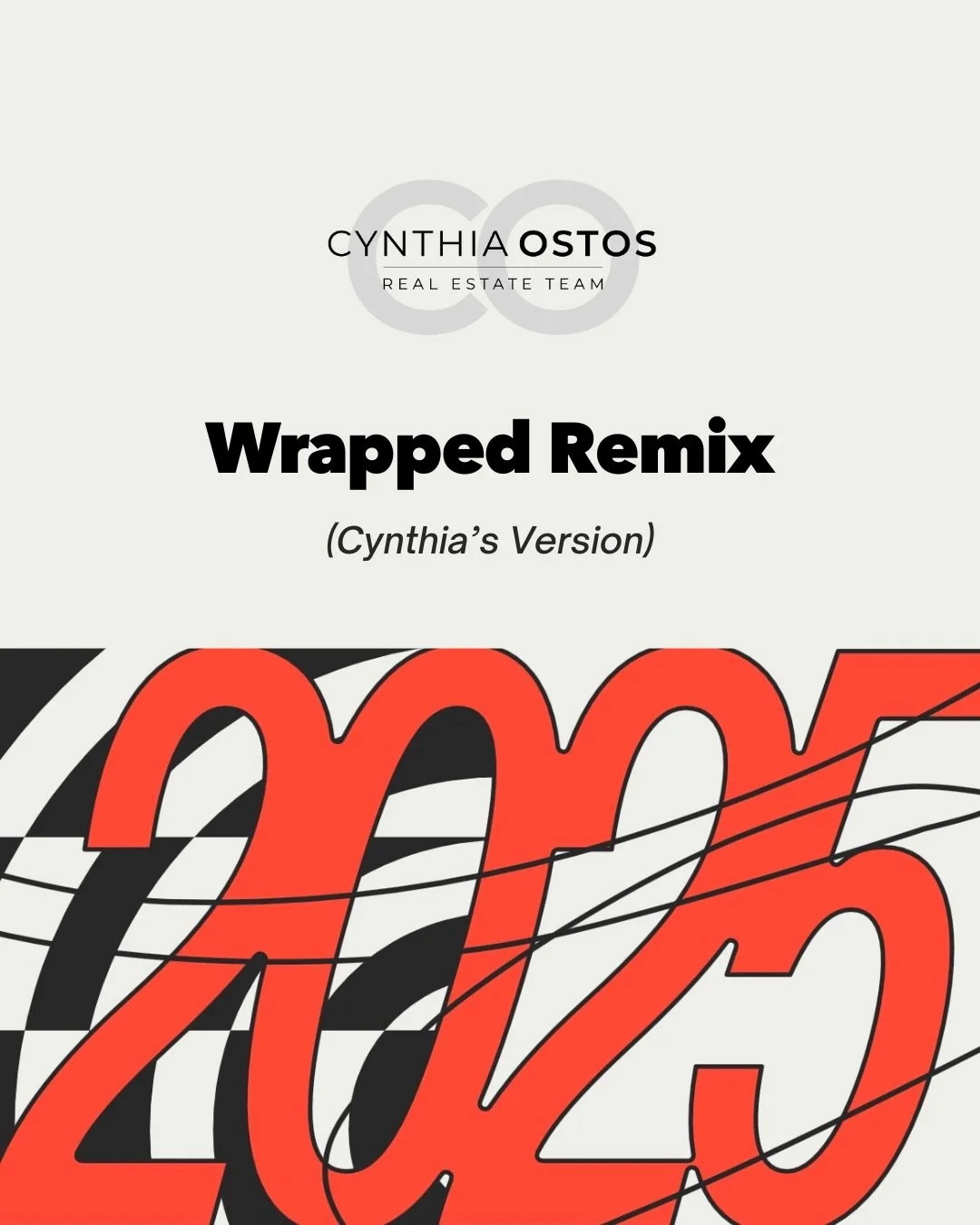 You&rsquo;ve seen Spotify Wrapped, now get ready for the remix (Cynthia&rsquo;s Version). If you laughed, cried, or added Realtor.ca to your daily routine this year... this one&rsquo;s for you!