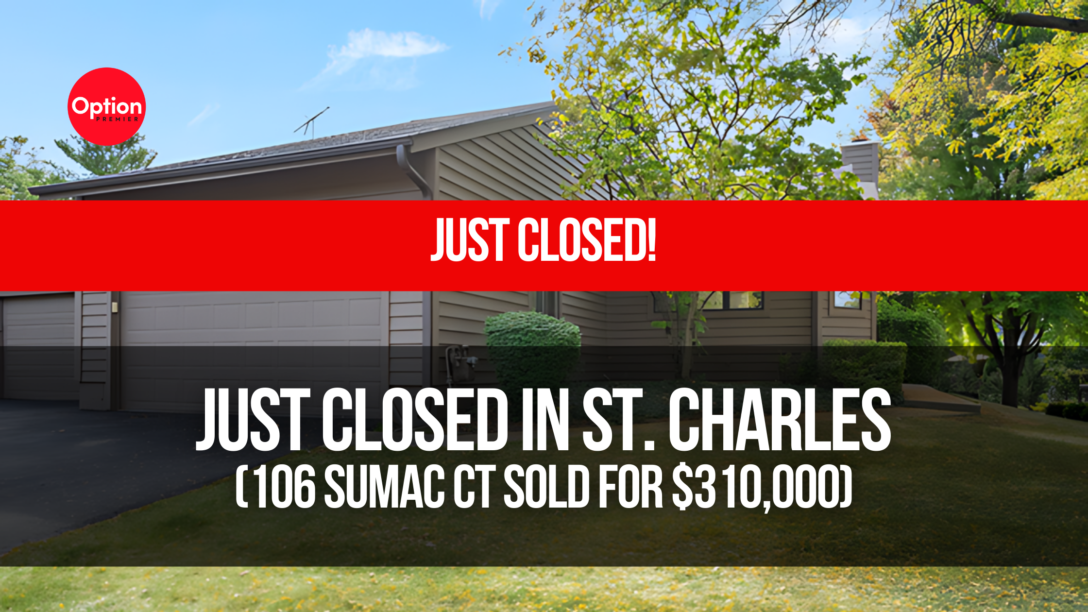 Just Closed in St. Charles: 106 Sumac Ct, St. Charles, IL 60174
