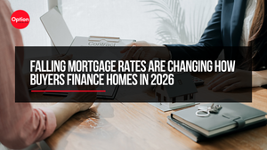 Falling Mortgage Rates Are Changing How Buyers Finance Homes in 2026
