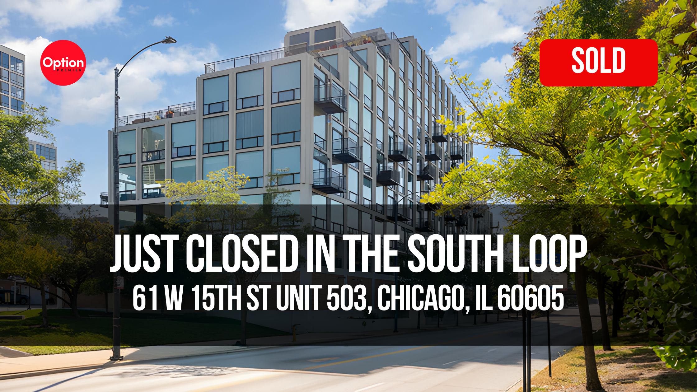 City View Condo Just Sold in South Loop — 61 W 15th St Unit 503, Chicago, IL 60605