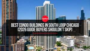 Best Condo Buildings in South Loop Chicago (2026 Guide Buyers Shouldn’t Skip)