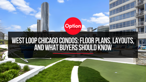 West Loop Chicago Condos: Floor Plans, Layouts, and What Buyers Should Know
