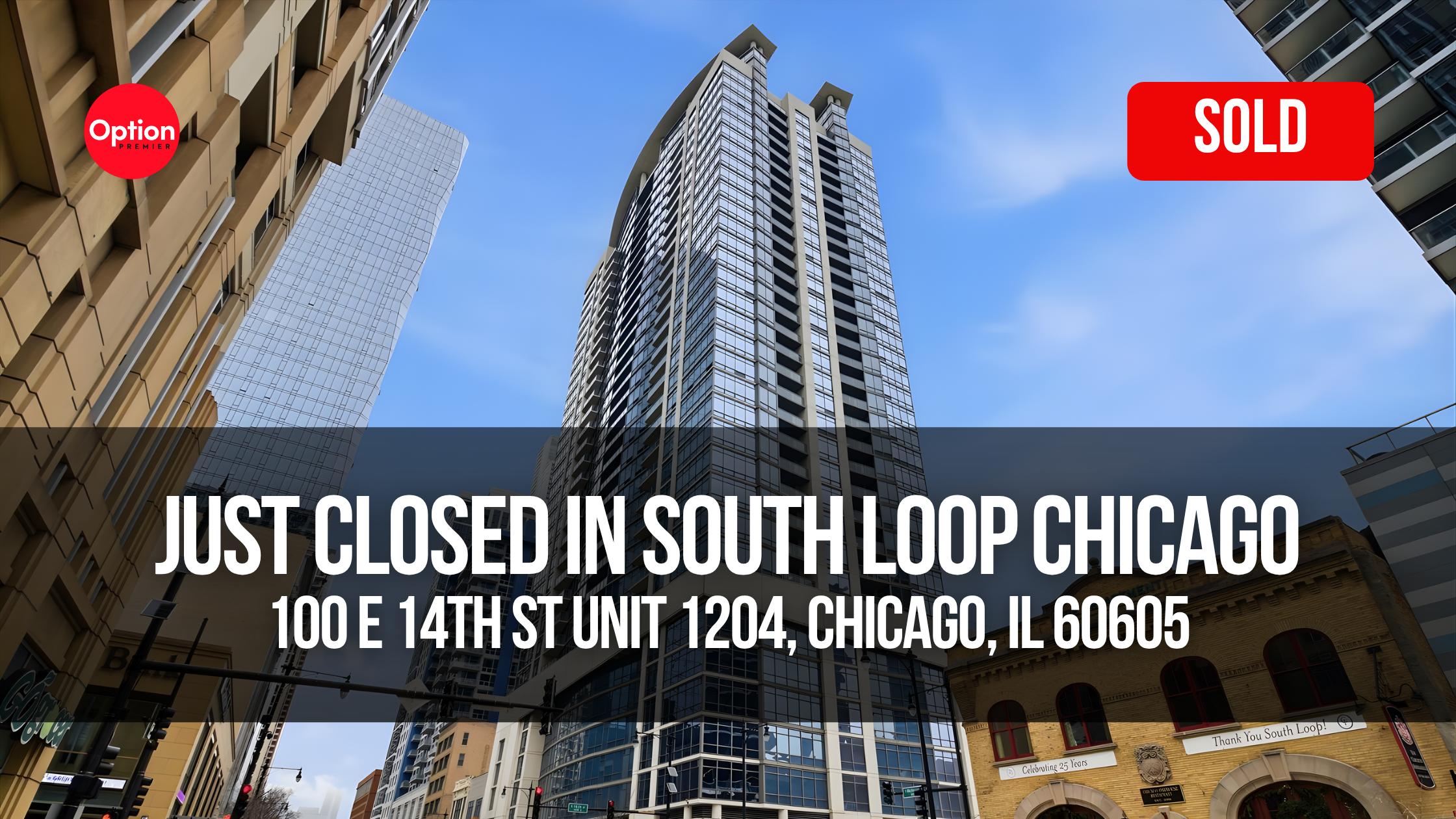Luxury High-Rise Condo Just Closed in South Loop — 100 E 14th St Unit 1204, Chicago, IL 60605