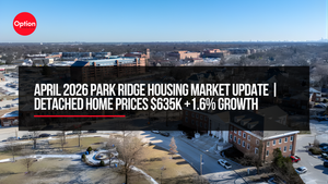 April 2026 Park Ridge Housing Market Update | Detached Home Prices $635K +1.6% Growth