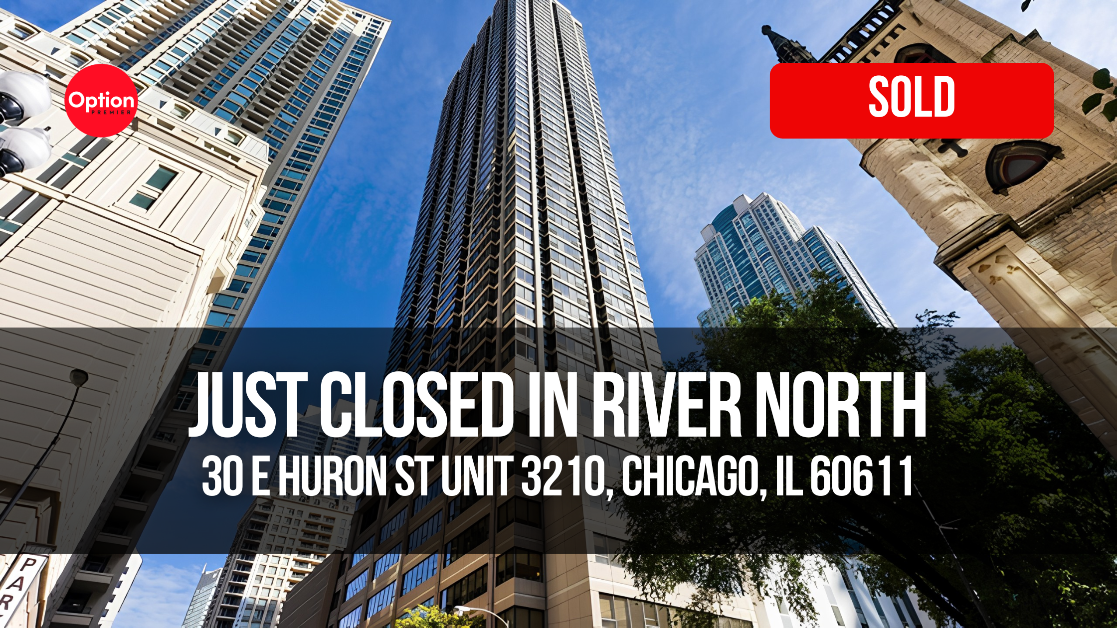 High-Floor Condo Just Closed in River North — 30 E Huron St Unit 3210, Chicago, IL 60611