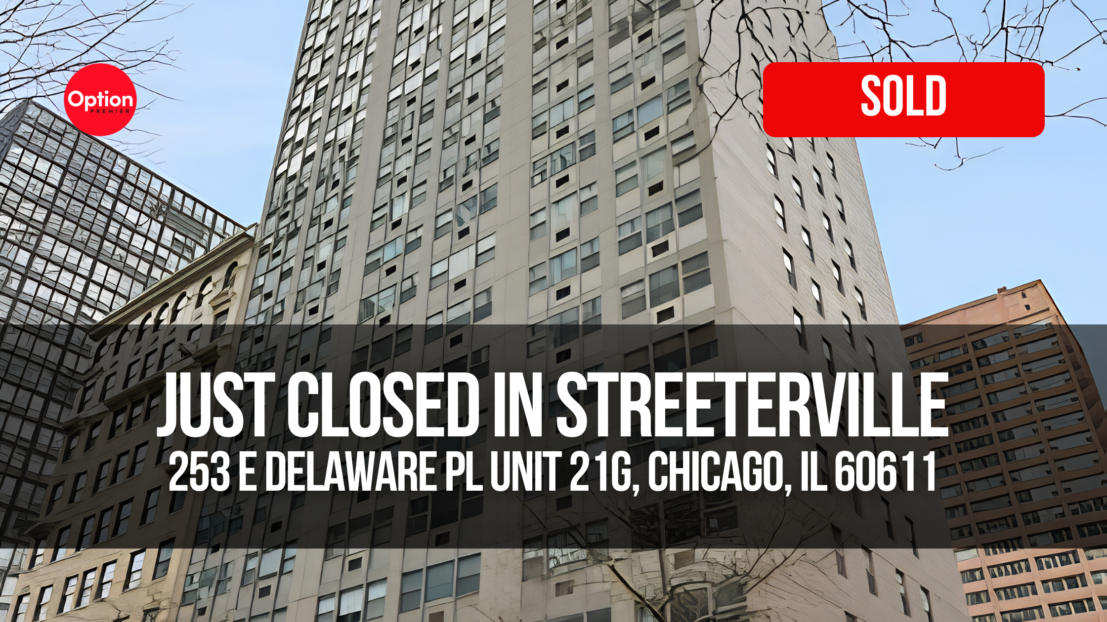 Streeterville Condo Just Closed — 253 E Delaware Pl Unit 21G, Chicago, IL 60611