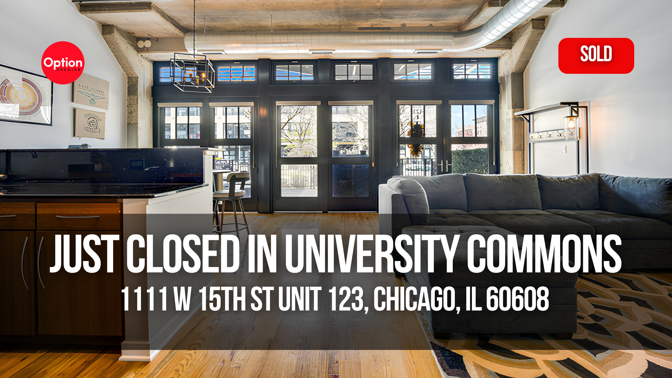 Soft Loft Condo Just Closed in University Commons — 1111 W 15th St Unit 123, Chicago, IL 60608