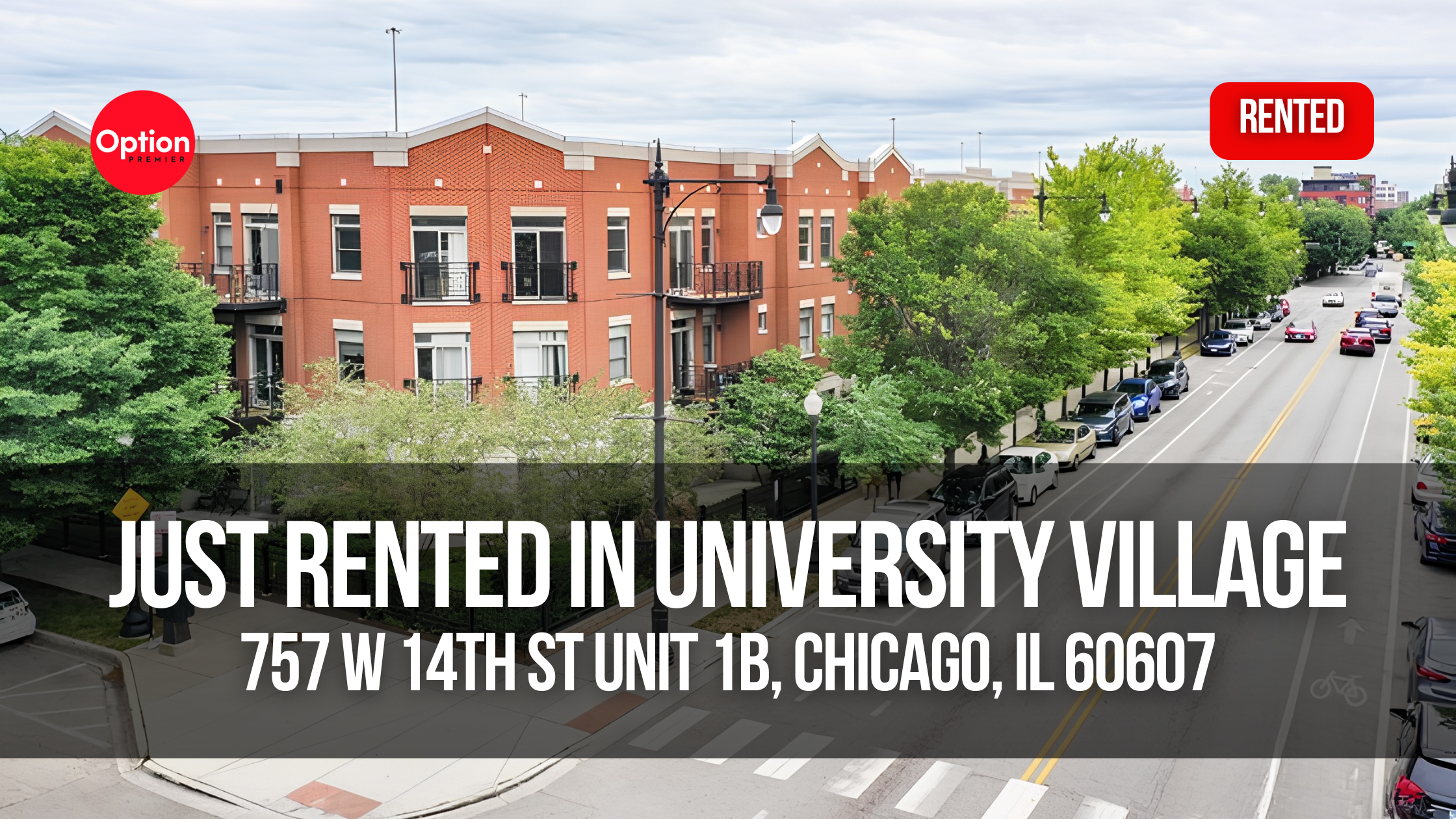 Condo Just Rented in University Village — 757 W 14th St Unit 1B, Chicago, IL 60607