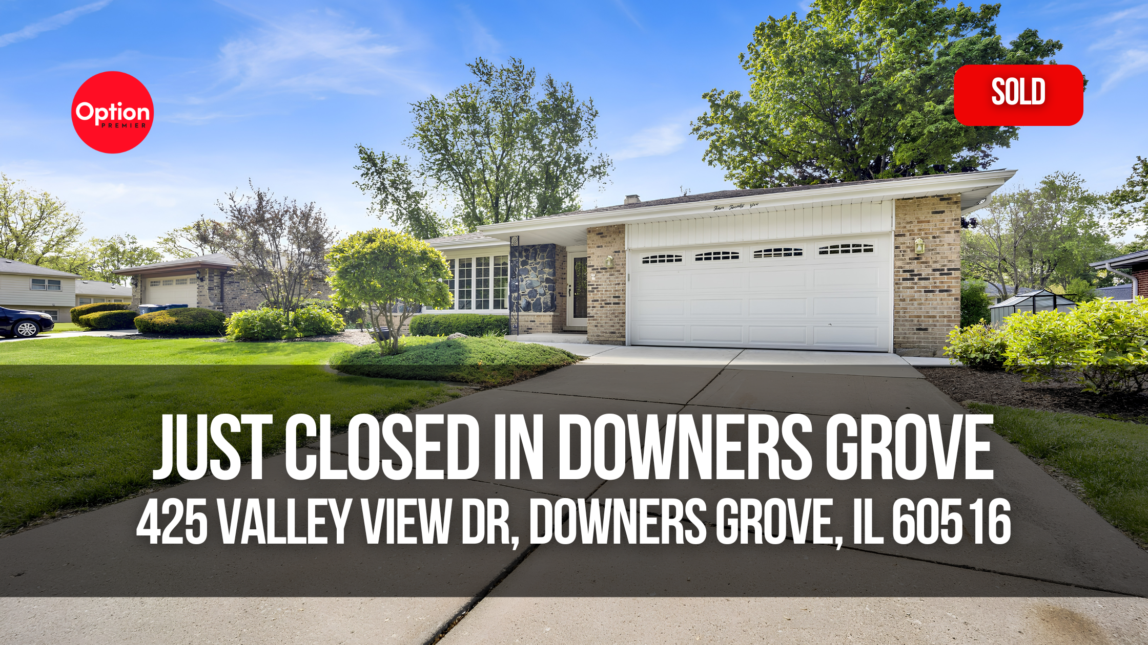Single-Family Home Just Closed in Downers Grove — 425 Valley View Dr, Downers Grove, IL 60516
