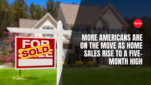 More Americans Are on the Move as Home Sales Rise to a Five-Month High