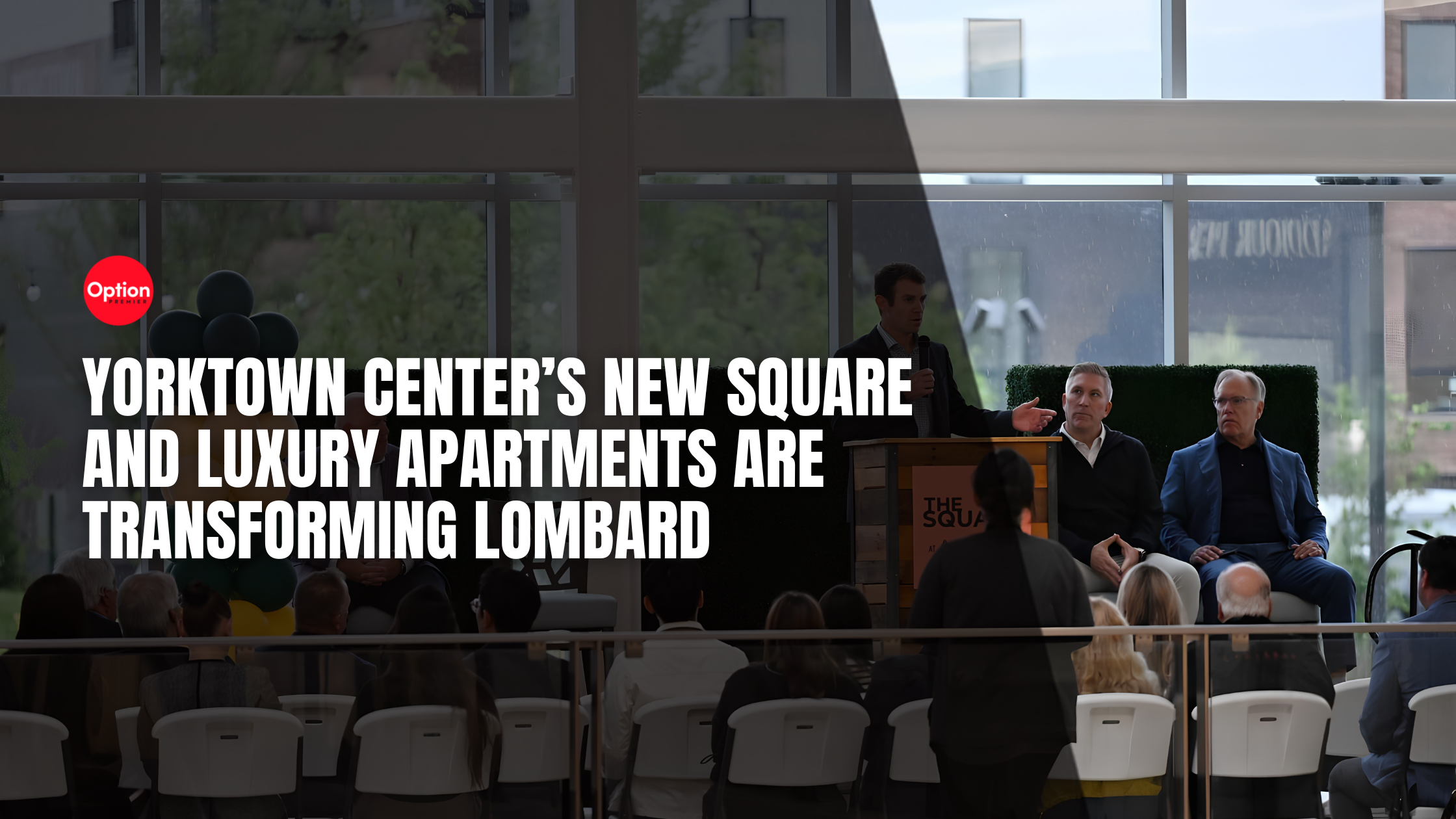 Yorktown Center’s New Square and Luxury Apartments Are Transforming Lombard