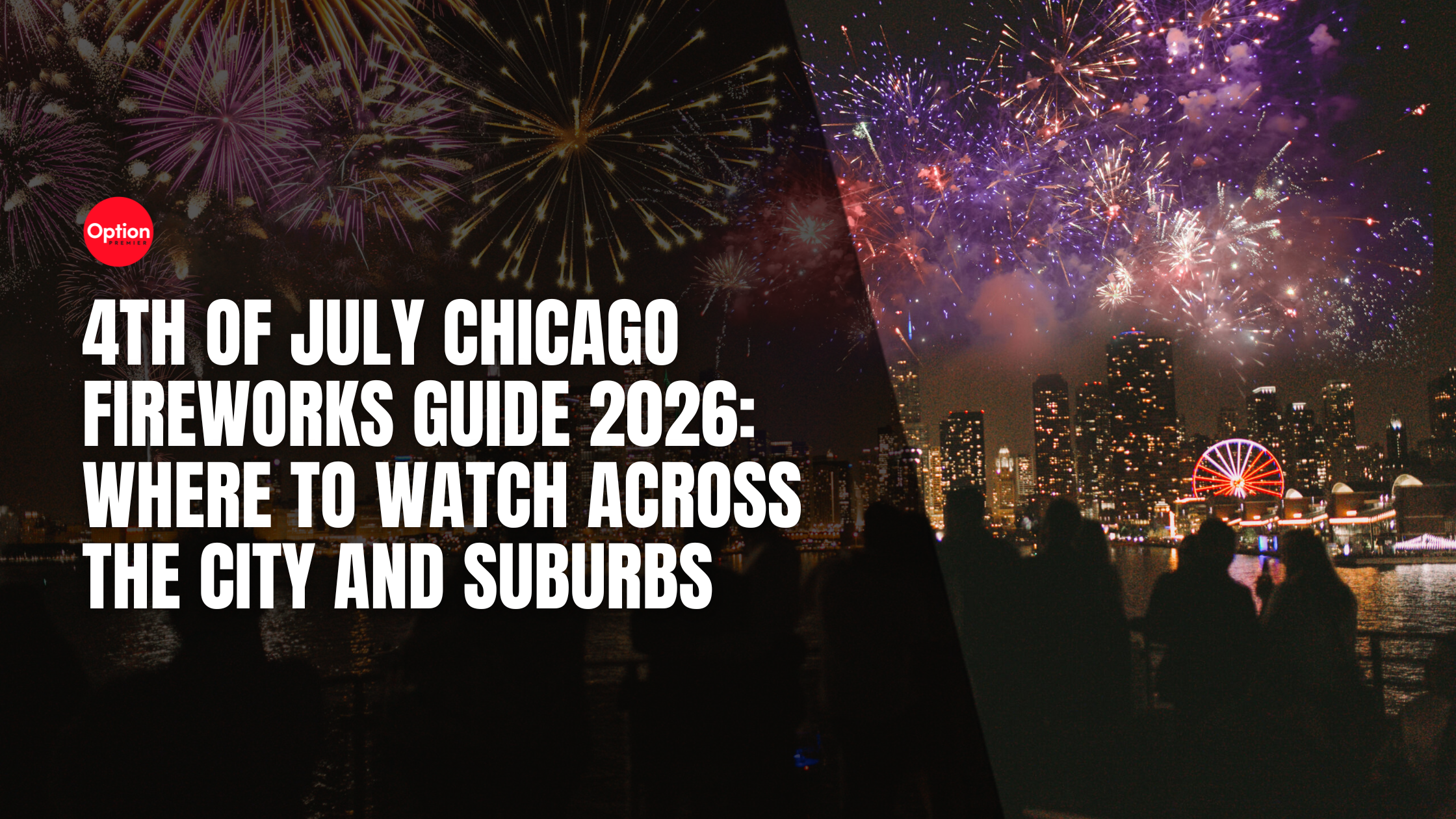 4th of July Chicago Fireworks Guide 2026: Where to Watch Across the City and Suburbs
