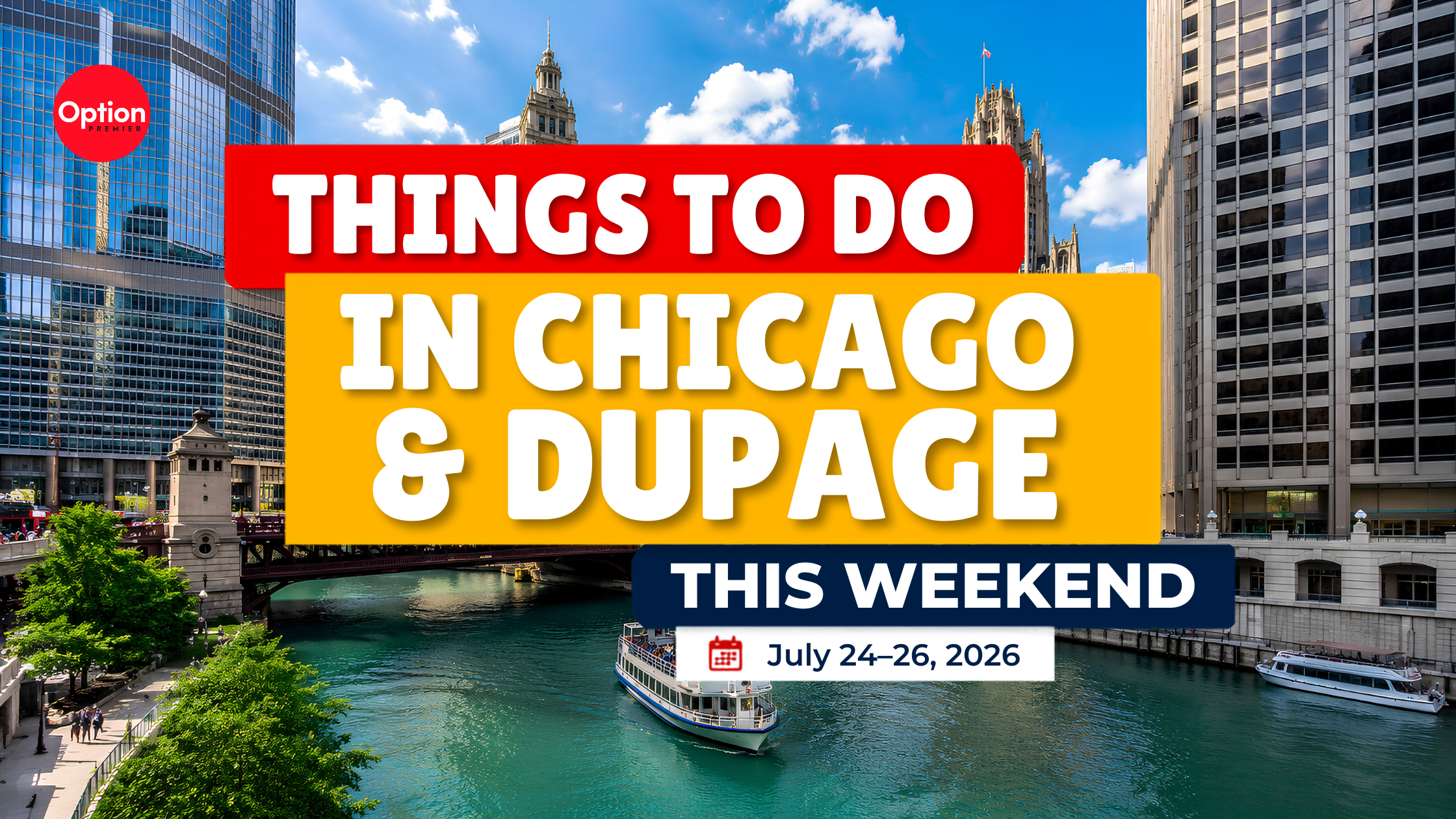 Things to Do in Chicago and DuPage This Weekend: July 24-26, 2026