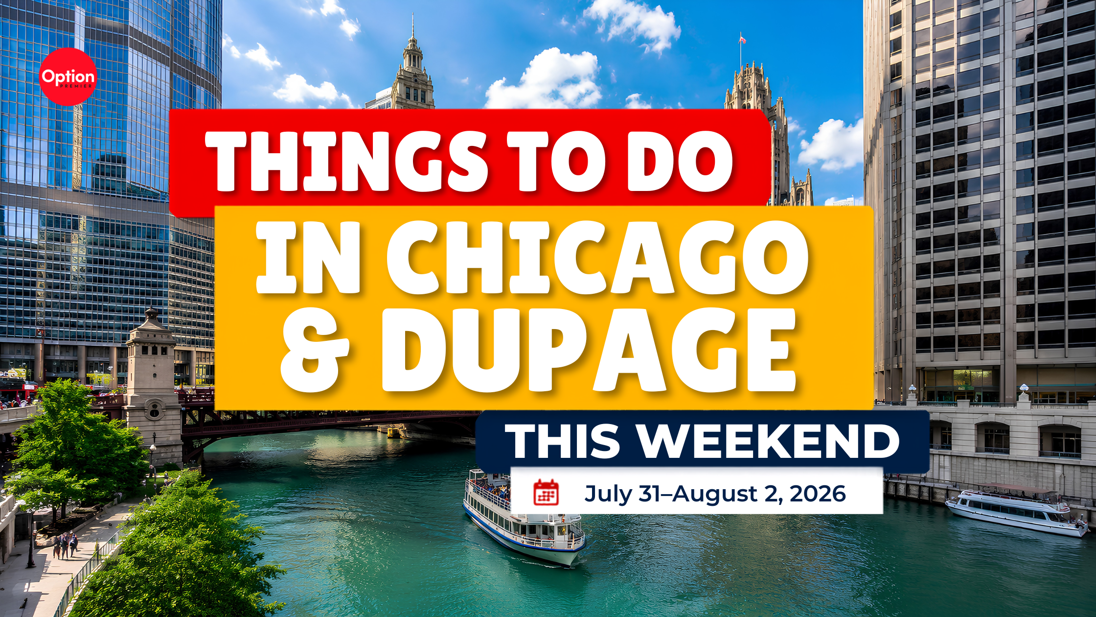 Things to Do in Chicago and DuPage This Weekend: July 31-August 2, 2026