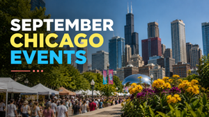 21 Best September Events &amp; Festivals in Chicago You Don’t Want to Miss