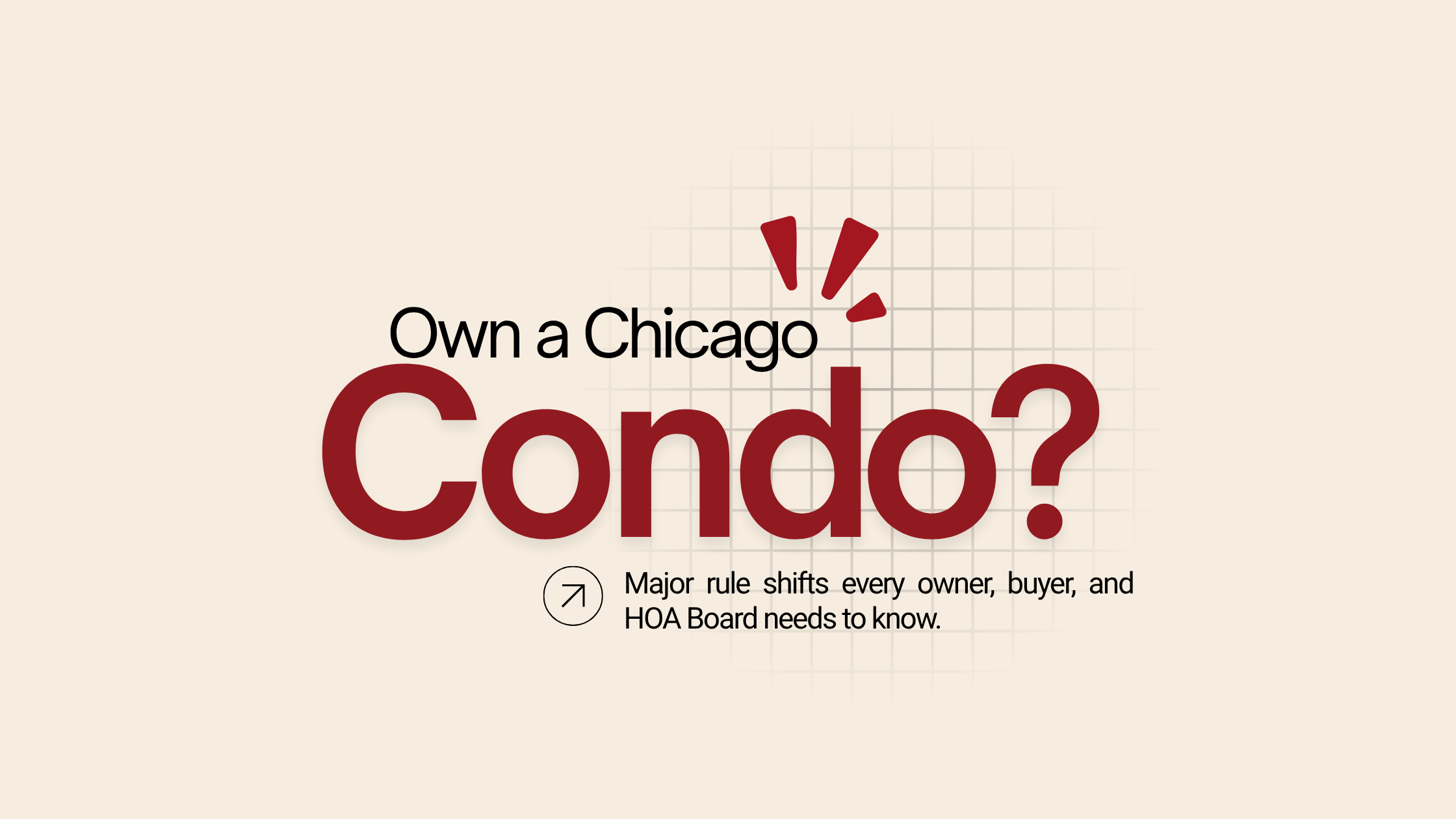 Own a Chicago Condo? 5 Major Lending Rule Changes Buyers, Sellers and HOA Boards Need to Know
